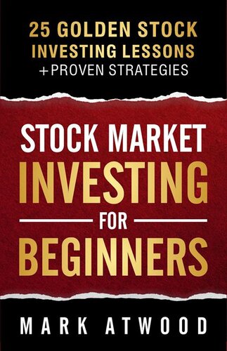 Stock Market Investing For Beginners: 25 Golden Investing Lessons