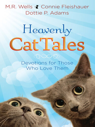 Heavenly Cat Tales: Devotions for Those Who Love Them