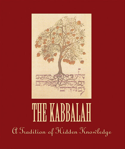 The Kabbalah: A Tradition of Hidden Knowledge