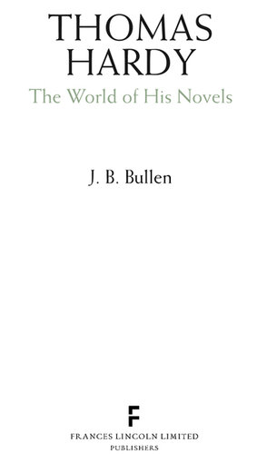Thomas Hardy: The World of his Novels