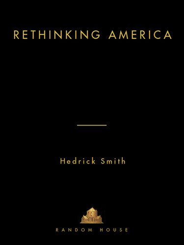 Rethinking America: A New Game Plan from the American Innovators: Schools, Business, People, Work