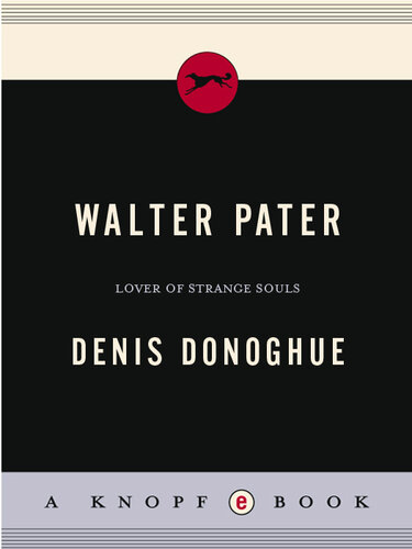 Walter Pater: Lover of Strange Souls