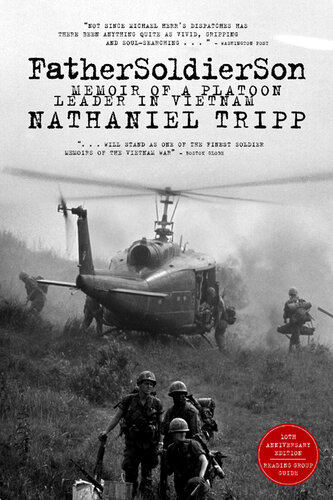 Father, Soldier, Son: Memoir of a Platoon Leader In Vietnam