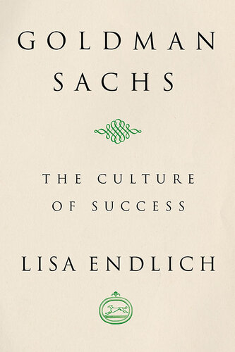 Goldman Sachs: The Culture Of Success