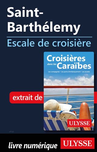 Saint-Barthélemy--Escale de croisière
