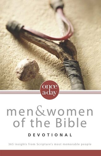 Once-A-Day Men and Women of the Bible Devotional: 365 Insights from Scripture's Most Memorable People