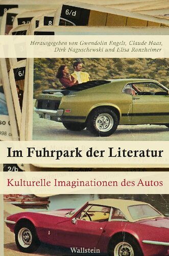 Im Fuhrpark der Literatur. Kulturelle Imaginationen des Autos