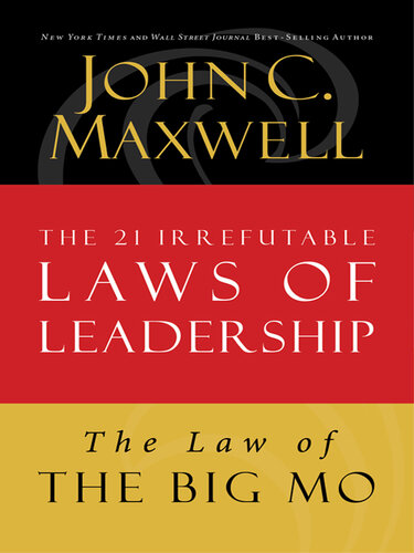 The Law of The Big Mo: Lesson 16 from The 21 Irrefutable Laws of Leadership