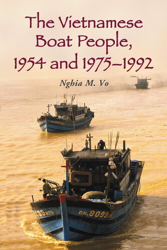 The Vietnamese Boat People, 1954 and 1975-1992