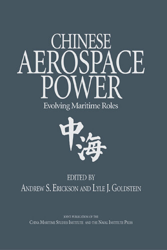 Chinese Aerospace Power: Evolving Maritime Roles
