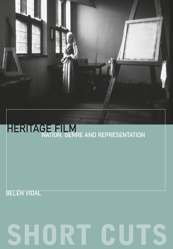 Heritage Film: Nation, Genre, and Representation
