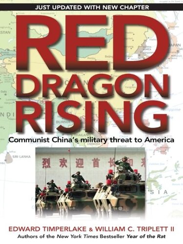 Red Dragon Rising: Communist China's Military Threat to America