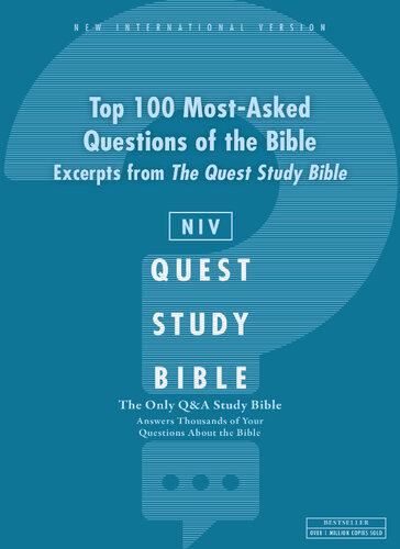 Top 100 Q & A of the Bible: A Zondervan Bible Extract: The Question and Answer Bible