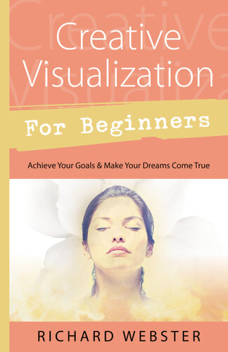 Creative Visualization for Beginners
