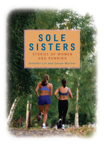 Sole Sisters: Stories of Women and Running