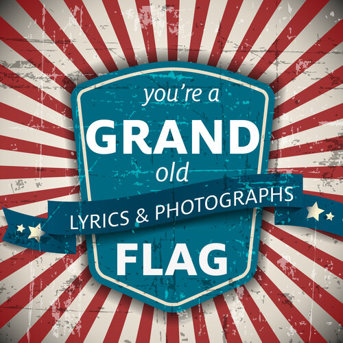 You're a Grand Old Flag