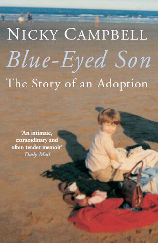 Blue-Eyed Son: The Story of an Adoption