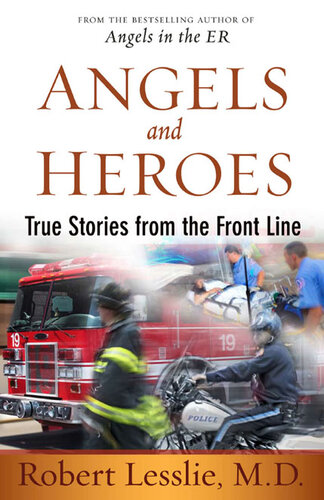 Angels and Heroes: True Stories from the Front Line