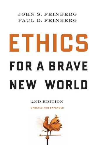 Ethics for a Brave New World (Updated and Expanded)