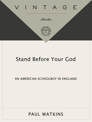 Stand Before Your God: An American Schoolboy in England
