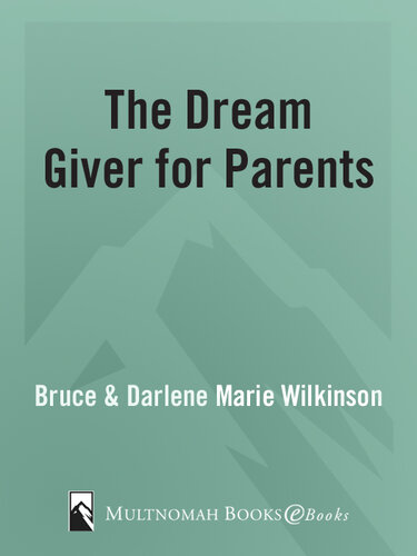 The Dream Giver for Parents
