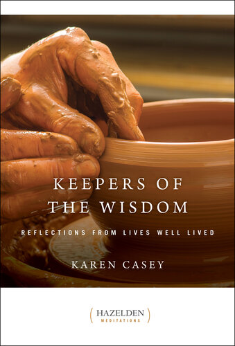 Keepers of the Wisdom: Reflections from Lives Well Lived