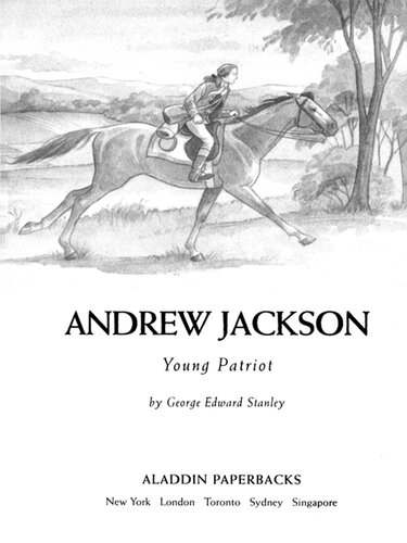 Andrew Jackson: Young Patriot