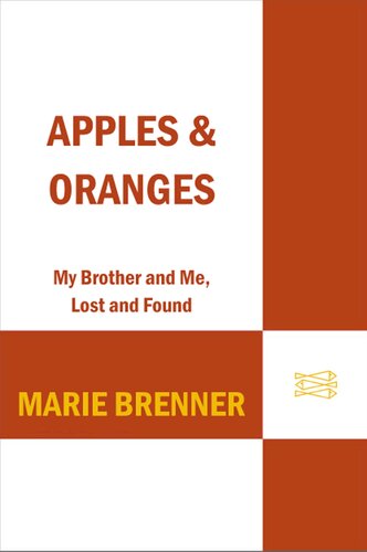 Apples and Oranges: My Brother and Me, Lost and Found