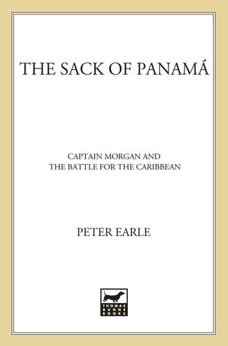 The Sack of Panamá: Captain Morgan and the Battle for the Caribbean