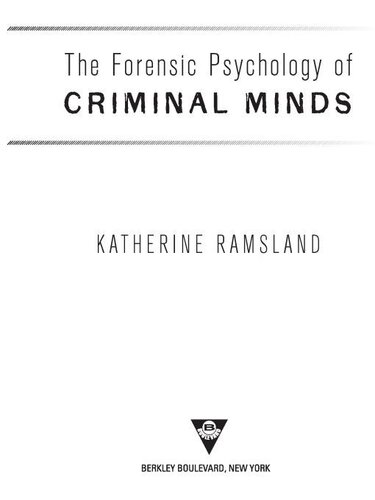 The Forensic Psychology of Criminal Minds