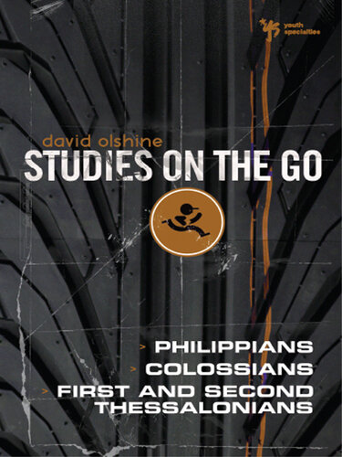 The Philippians, Colossians, First and Second Thessalonians