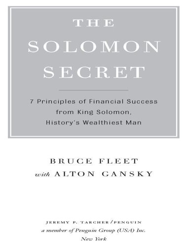 The Solomon Secret: 7 Principles of Financial Success from King Solomon, History's Wealthiest Man