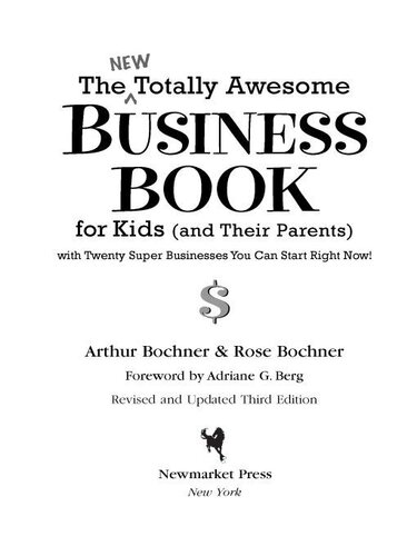 The New Totally Awesome Business Book for Kids