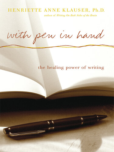 With Pen In Hand: The Healing Power Of Writing