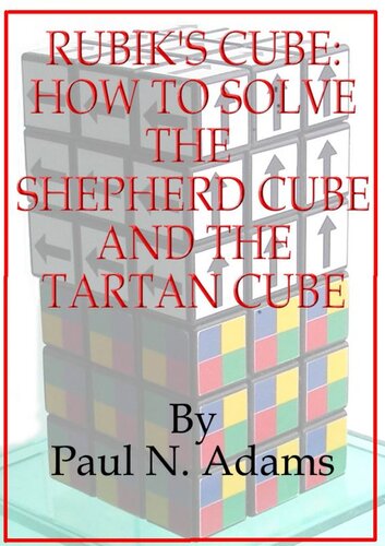 Rubik's Cube: How to Solve the Shepherd Cube and Tartan Cube
