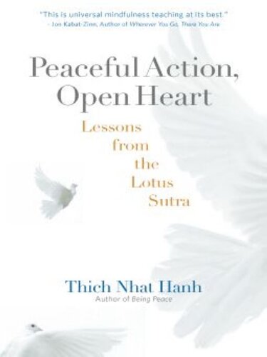 Peaceful Action, Open Heart: Lessons from the Lotus Sutra