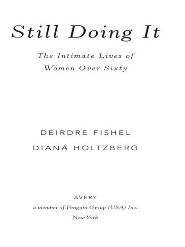 Still Doing It: The Intimate Lives of Women Over Sixty