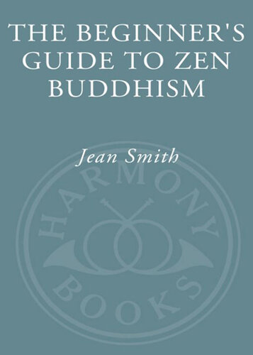 The Beginner's Guide to Zen Buddhism
