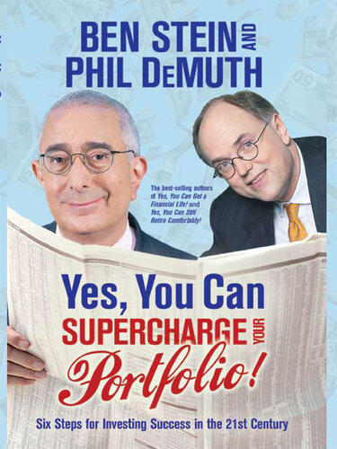 Yes, You Can Supercharge Your Portfolio!: Six Steps for Investing Success in the 21st Century