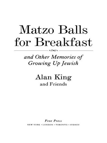 Matzo Balls for Breakfast and Other Memories of Growing Up Jewish