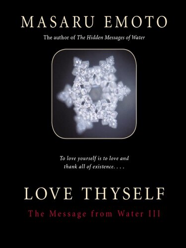 Love Thyself: The Message from Water III