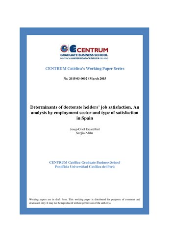 Determinants of doctorate holders’ job satisfaction. An analysis by employment sector and type of satisfaction in Spain