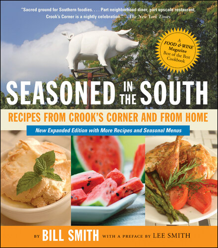 Seasoned in the South: Recipes from Crook's Corner and from Home