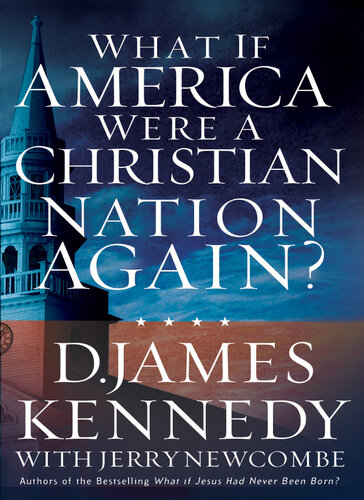 What if America Were a Christian Nation Again?