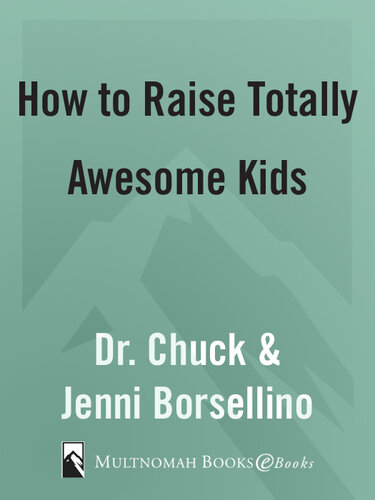 How to Raise Totally Awesome Kids
