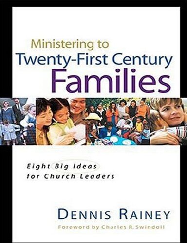Ministering to Twenty-First Century Families
