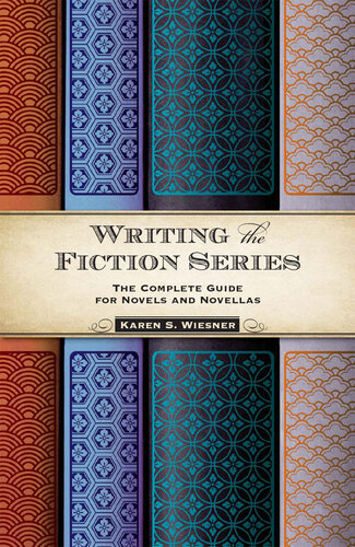 Writing the Fiction Series: The Complete Guide for Novels and Novellas