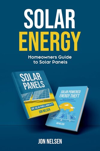 Solar Energy: Homeowners Guide to Solar Panels