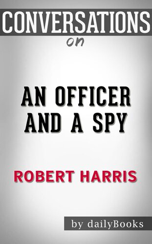 An Officer and a Spy--A Novel by Robert Harris​​​​​​​ | Conversation Starters