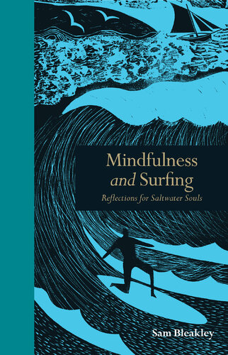 Mindfulness and Surfing: Reflections for Saltwater Soul